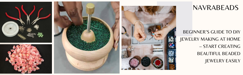 Beginner’s Guide to DIY Jewelry Making at Home (2026 Step-by-Step Guide)