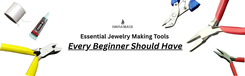 Essential Jewelry Making Tools Every Beginner Should Have